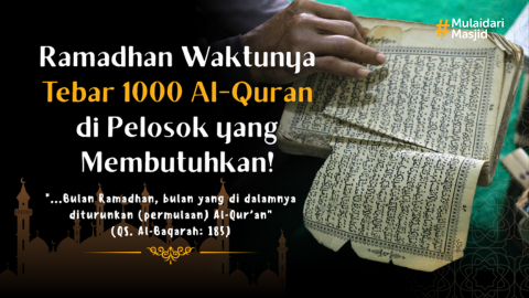 Sedekah Quran Masjid Pelosok di Bulan Al Quran