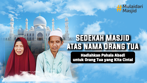 Sedekah Jariyah, Berikan Istana di Surga untuk Orangtua
