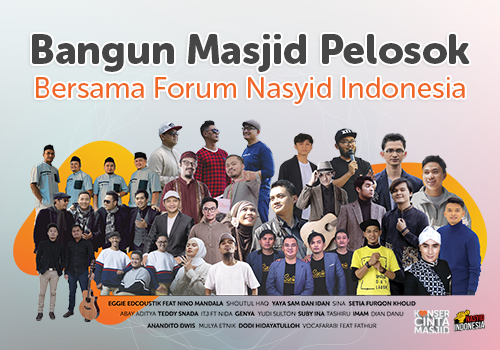 Bangun Masjid Pelosok Bersama Nasyid Indonesia