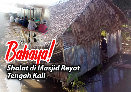 Kekalkan Pahala! Bangun Masjid Kokoh Tirongan