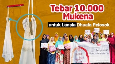 TEBAR 10.000 MUKENA UNTUK MASJID PEDALAMAN INDONESIA