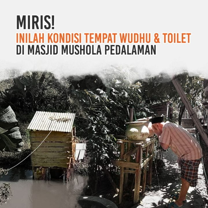 Wujudkan 100 Tempat Wudhu & Toilet Layak untuk Masjid Pelosok