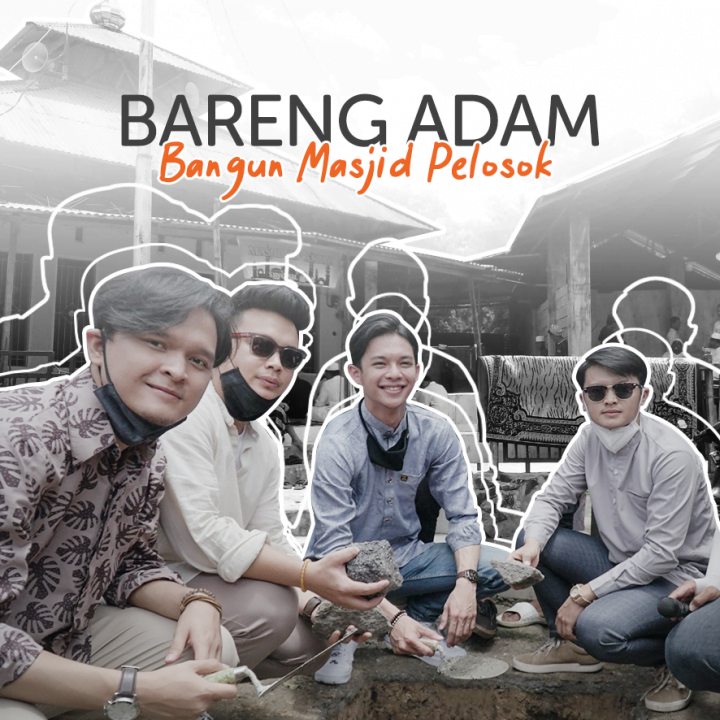 Bangun Masjid di Pelosok Nusantara Bersama ADAM