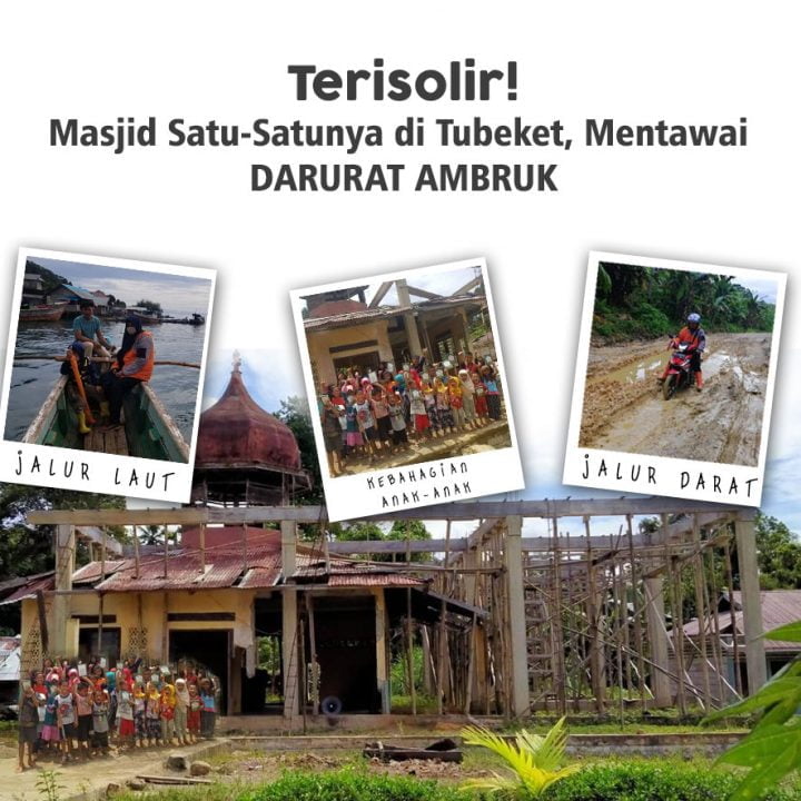 Selamatkan Masjid Satu-Satunya di Pelosok Tubeket, Mentawai